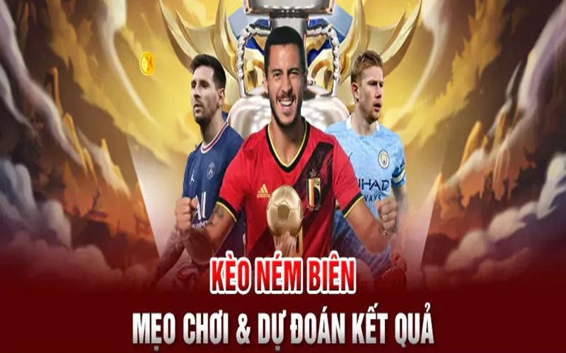 Kèo biên là gì mẹo chơi